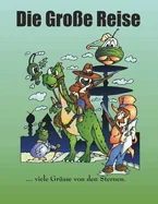 Die grosse Reise: ...viele Grusse von den Sternen