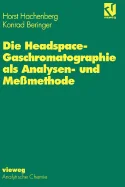 Die Headspace-Gaschromatographie ALS Analysen- Und Messmethode (1996)