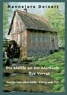 Die Muhle an der Mordach: Der Verrat