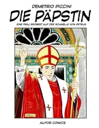 Die Papstin: Eine Frau Erobert Auf Der Schwelle Von Petrus