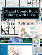 Digital Comic Book Inking with Pixia