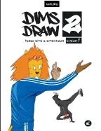 Dimsdraw2: Funky Dims & Dimshaolin Saison 1 (version basique)