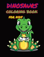 Dinosaur coloring book for kids: Great Gift for Boys & Girls, ages 4-8 — Graphic Novels