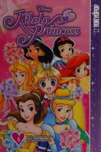 Disney Manga: Kilala Princess, Volume 5