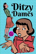 Ditzy Dames — Graphic Novels