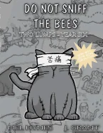 Do Not Sniff the Bees: Two Lumps Year Six