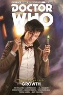 Doctor Who: The Eleventh Doctor: The Sapling Vol. 1: Growth — Tie Ins