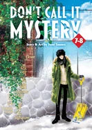 Don't Call It Mystery (Omnibus) Vol. 7-8