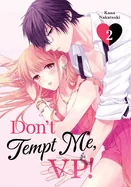 Don't Tempt Me, VP! 2 — Manga