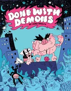 Done with Demons
