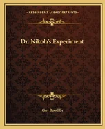 Dr. Nikola's Experiment