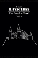 Dracula The Graphic Novel Volume 3