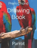 Drawing Book: Parrot — Graphic Novels