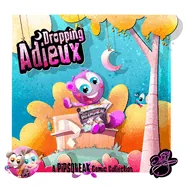 Dropping Adieux: A Pipsqueak Comic Collection