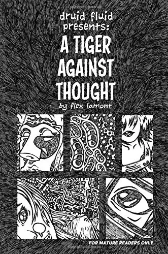 Druid Fluid Presents: A Tiger Against Thought