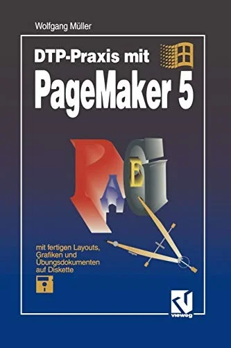 Dtp-PRAXIS Mit PageMaker 5 (Softcover Reprint of the Original 1st 1993)