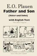 E. O. Plauen Father and Son (Vater und Sohn) with English Text