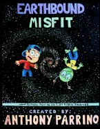 Earthbound Misfit: Earthbound Misfit — Superhero Comics