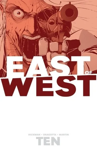 East of West Volume 10