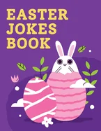 Easter Jokes Book: : > Lovely Jokes for kids, Ages 5-12! — Boys Love