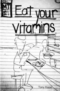 Eat Your Vitamins — Graphic Novels