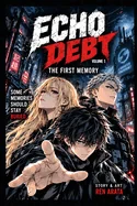 Echo Debt: The First Memory