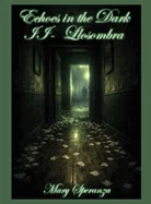 Echoes in the Dark 2 - Llosombra