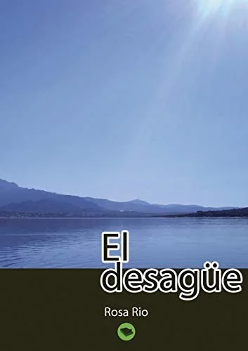 El Desague (Revised)