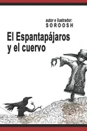 El Espantapajaros y el cuervo