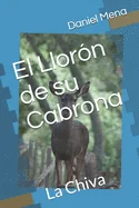El Lloron de su Cabrona: La Chiva