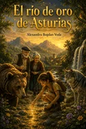 El rio de oro de Asturias
