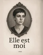 Elle est moi