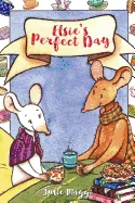Elsie's perfect day