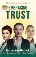 Embracing Trust — Contemporary Women