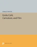 Emile Cohl, Caricature, and Film