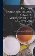 English Caricaturists and Graphic Humourists of the Nineteenth Century — Graphic Novels