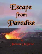 Escape from Paradise
