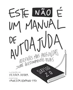 Este nao e um manual de autoajuda: Reflexoes mais profundas sobre questionamentos atuais — Nonfiction Comics