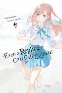 Even a Replica Can Fall in Love, Vol. 4
