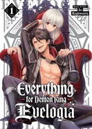 Everything for Demon King Evelogia Vol. 1 — Boys Love