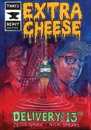 Extra Cheese: Delivery the 13th — Horror Comics