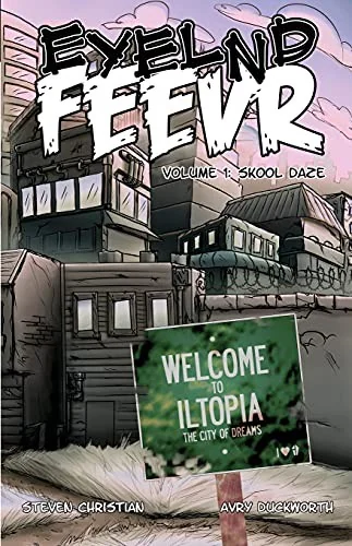 Eyelnd Feevr: Skool Daze (Softcover)