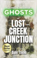 Ezekiel & Abrahim: Ghosts of Lost Creek Junction — Light Novels