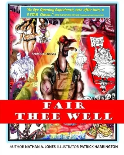 Fair Thee Well: Fair Thee Well; The Tale of Figero Baunchi — Graphic Novels