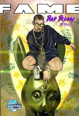 Fame: Bad Bunny: Bad Bunny EN ESPANOL
