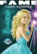 Fame: Carrie Underwood