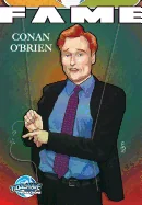 Fame: Conan O'Brien — Biography Memoir