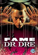 Fame: Dr. Dre — Biography Memoir