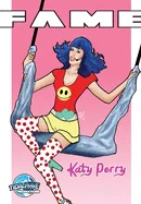 Fame: Katy Perry — Biography Memoir