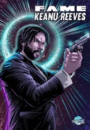 Fame: Keanu Reeves — Biography Memoir